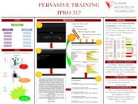 Pervasive Training (Semester Unknown) IPRO 317: PervasiveTrainingIPRO317PosterSp11