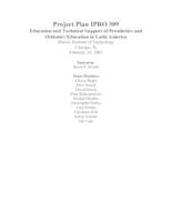 Education and Technical Support of Prosthetics and Orthotics Education in Latin America (Semester Unknown) IPRO 309: Orthotics and Prosthetics Edu in Latin America IPRO 309 Project Plan Sp07