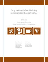 Crop to Cup Coffee: Building Communities through Coffee (Semester Unknown) IPRO 333: CropToCupCoffeeIPRO333ProjectPlanSp11