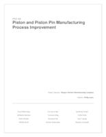Piston and Piston Pin Manufacturing Process Improvement (Semester Unknown) IPRO 339: Piston%26PistonPinManufacturingProcessImprovementIPRO339ProjectPlanSp11_redacted