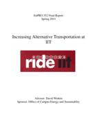Increasing Alternative Transportation at IIT (Semester Unknown) IPRO 352: IncreasingAlternativeTransportation@IITIPRO352FinalReportSp11