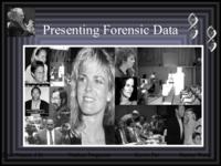 Presenting Forensic Data (Fall 1999) IPRO: Presenting Forensic Data IPRO Fall1999