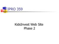 Kids Invest Website (Spring 2002) IPRO 359: Kids_Invest_Website IPRO359 Spring2002 Final Presentation