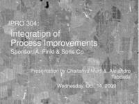 Integration of Process Improvements (Semester Unknown) IPRO 304: IntegrationOfProcessImprovementsIPRO304MidTermPresentationF09