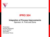 Integration of Process Improvements (Semester Unknown) IPRO 304: IntegrationOfProcessImprovementsIPRO304MidTermPresentationSp10