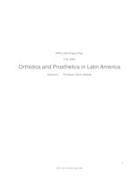 Orthotics and Prosthetics in Latin America (Semester Unknown): OrthoticsAndProstheticsInLatinAmericaIPRO309ProjectPlanF09