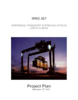 Intermodal Transport System in Crete Illinois (Semester Unknown) IPRO 307: IntermodalContainerSystemSolutions IPRO307ProjectPlanF10