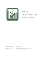 The 21st Century Farm (Semester Unknown) IPRO 336: PlanningThe21stCenturyIPRO336ProjectPlanF09
