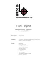 Logistics Outsourcing Tool (semester?), IPRO 319: Logistics Outsourcing Tool IPRO 319 Final Report F06