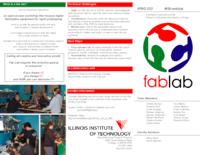 Fab Lab: Creating Design-to-Prototype Learning Modules at the Museum of Science and Industry (sequence unknown), IPRO 333 - Deliverables: IPRO 333 Brochure F09