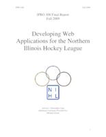 Developing Web Applications for the Northern Illinois Hockey League (sequence unknown), IPRO 308 - Deliverables: IPRO 308 Final Report F09