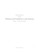 Orthotics and Prosthetics in Latin America (sequence unknown), IPRO 309 - Deliverables: 309
