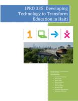 Developing Technology to Transform Education in Haiti (Semester Unknown) IPRO 335: OneLaptopPerChild-HaitiPRO335FinalReportF10