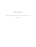 Applying Rapid Prototyping Techniques to Production Tooling (semester?), IPRO 312: Rapid Prototyping Techniques IPRO 312 Project Plan F06