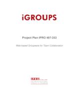 Web-based Groupware for Team Collaboration (Semester Unknown) IPRO 353: Web-Based Groupware for Team Collaboration EnPRO 353 Project Plan F08