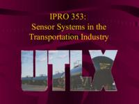 Sensor Systems in the Transportation Industry (Spring 2001) IPRO 353