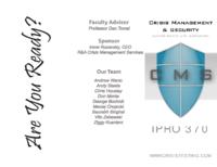 Crisis Management and Security Program (CMS) (Semester Unknown) IPRO 370: Crisis Management and Security Program IPRO 370 Brochure1 Sp08
