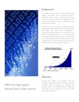 Ultra-High-Speed Market Data System (semester?), IPRO 313: Ultra High Speed Market Data System IPRO 313 Abstract F07