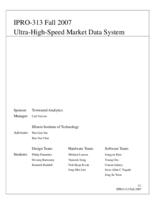 Ultra-High-Speed Market Data System (semester?), IPRO 313: Ultra High Speed Market Data System IPRO 313 Midterm Report F07