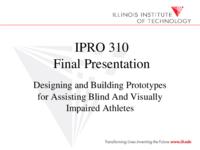Swimming Aid for Visually Impaired Swimmers (Semester Unknown) IPRO 310: Swimming Aid For Visually Impaired Swimmers IPRO 310 Final Presentation Su08