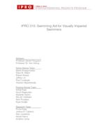 Swimming Aid for Visually Impaired Swimmers (Semester Unknown) IPRO 310: Swimming Aid For Visually Impaired Swimmers IPRO 310 Project Plan Su08