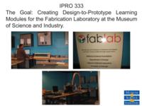 Fab Lab (Semester Unknown) IPRO 333: Fab Lab IPRO 333 Mid Term Presentation F08