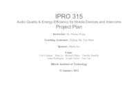 Audio Quality and Energy Efficiency for Mobile Devices and Intercoms (Semester Unknown) IPRO 315: ImprovingUserExperiencesWithMobileDevicesandIntercomsIPRO315ProjectPlanSp11