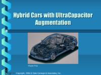 Hybrid Cars with Ultra Capacitor Augmentation (Spring 2003) IPRO 314