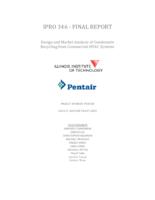 Design and Market Analysis of Condensate Recycling from Commercial HVAC Systems (Semester Unknown) IPRO 346: Design and Marketing Solutions For Condensate IPRO346 Final Report Su10