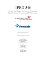 Design and Market Analysis of Condensate Recycling from Commercial HVAC Systems (Semester Unknown) IPRO 346: Design and Marketing Solutions For Condensate IPRO346 Project Plan Su10