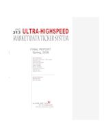 Ultra-High-Speed Market Data Ticker System (Semester Unknown) IPRO 313: Ultra-High-Speed Market Data Ticker System IPRO 313 Final Report Sp08