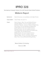 Developing a Computer Science Textbook that Incorporates Real and Practical Open-Ended Problem Solving (Semester Unknown) IPRO 328: Developing a Computer Science Text with Practical Open-Ended Problems IPRO 328 Midterm Report Sp08