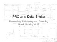 Energy and Facility Planning for Delta Tau Delta (Semester Unknown) IPRO 311: Energy and Facility Planning For Delta Tau Delta IPRO311 Final Presentation F09