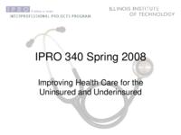 Conceptual Design and Planning for the Environment of Chicago Area Health Clinics by Access Community Health  (Semester Unknown) IPRO 340: Conceptual Design and Planning for the environment of Chicago Area IPRO 340 Final Presentation Sp08