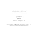 Conceptual Design and Planning for the Environment of Chicago Area Health Clinics by Access Community Health  (Semester Unknown) IPRO 340: Conceptual Design and Planning for the environment of Chicago Area IPRO 340 Project Plan Sp08