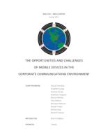 The Opportunities and Challenges of Mobile Devices in the Corporate Communication Environment (Semester Unknown) IPRO 310: The Opportunities and Challenges Of Mobile Devices In The Corporate Communication Environment IPRO310 Final Report Sp11_redacted