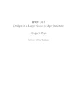 Design of a Large-Scale Bridge Structure (semester?), IPRO 315: Large-Scale Bridge Structure IPRO 315 Project Plan Sp07