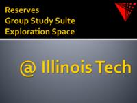 Reserves Group Study and Exploration Space