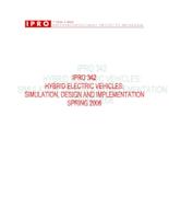 De (semester?), IPRO 342: Hybrid Electric Vehicles - Simulation Design Implementation IPRO 342 Final Report Sp06