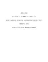 De (semester?), IPRO 342: Hybrid Electric Vehicles - Simulation Design Implementation IPRO 342 Midterm Report Sp06