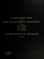 Closed nozzle tests of a forty gallon chemical extinguisher