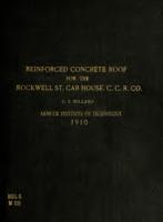 Design of a reinforced concrete roof for the Archer Avenue and Rockwell street car house of the Chicago city railway company
