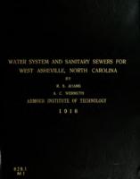 Design of a water system and two main line sanitary sewers cost not to exceed $100,000.00 for the Town of West Asheville, North Carolina