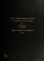 Efficiency test of Mabbs Electric Elevators at the Chicago Board of Trade