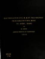 Electrification work of the Chicago, Milwaukee & St. Paul railway from Harlowtown, Montana to Avery, Idaho