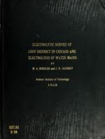 Electrolytic survey of loop district in Chicago and electrolysis of water mains