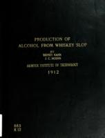 Production of alcohol from whiskey slop