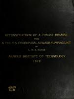 Reconstruction of a thrust bearing for a 75 C.F.S. centrifugal sewage pumping unit