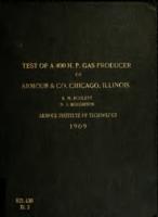 Test of a 400 hp gas producer at Armour & Co., Chicago, Ill.